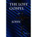 The Lost Gospel of John