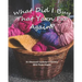 What Did I Buy That Yarn For Again?: An Obsessed Crocheter's Portfolio With Photo Display