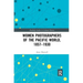 Women Photographers of the Pacific World, 1857-1930