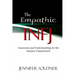 The Empathic INFJ: Awareness and Understanding for the Intuitive Clairsentient