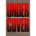 Undercover: Police Surveillance in America