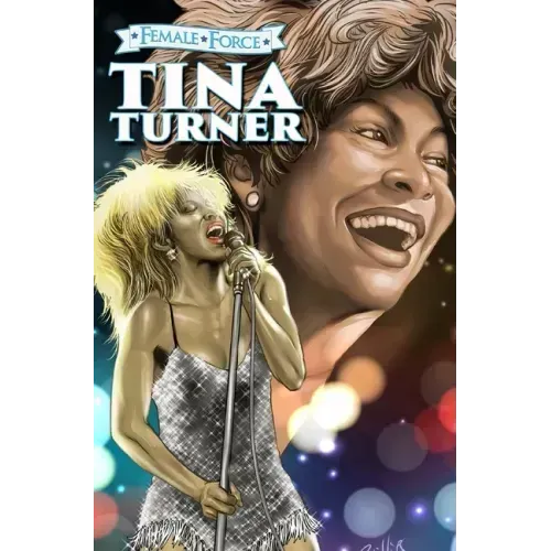 Female Force: Tina Turner