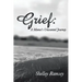 Grief: A Mama's Unwanted Journey