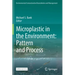 Microplastic in the Environment: Pattern and Process