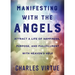 Manifesting with the Angels: Attract a Life of Happiness, Purpose, and Fulfillment with Heaven's Help