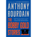The Bobby Gold Stories