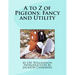 A to Z of Pigeons: Fancy and Utility
