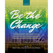 Be the Change: Putting Health Advocacy, Policy, and Community Organization Into Practice in Public Health Education