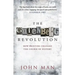 The Gutenberg Revolution: The Story of a Genius and an Invention That Changed the World
