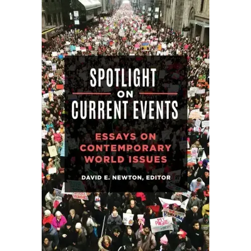 Spotlight On Current Events: Essays on Contemporary World Issues