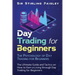 Day Trading for Beginners: The Psychology of Day Trading for Beginners
