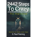 2442 Steps To Crazy - The Beginning