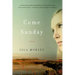 Come Sunday