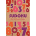 Sudoku: Over 300 Fantastic Puzzles