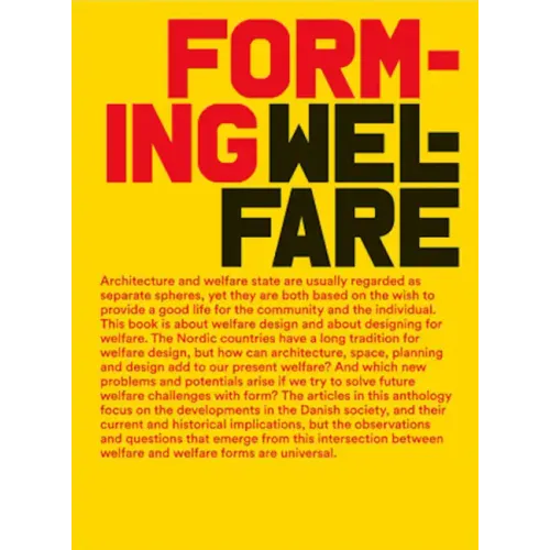 Forming Welfare