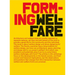 Forming Welfare