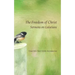 The Freedom of Christ: Sermons on Galatians