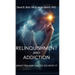 Relinquishment and Addiction: What Trauma Has to Do With It