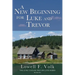 A New Beginning for Luke and Trevor