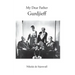 My Dear Father Gurdjieff