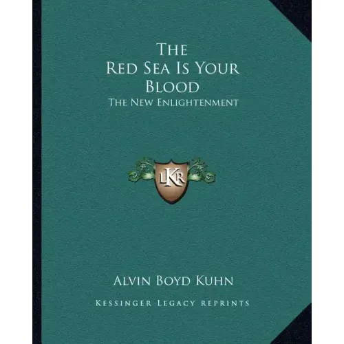 The Red Sea Is Your Blood: The New Enlightenment