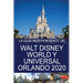 La Guía Independiente de Walt Disney World y Universal Orlando 2020
