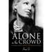 Alone in the Crowd - Living Well with Endometriosis