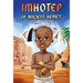 Imhotep of Ancient Kemet