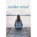 Tender Mind