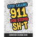 Dispatcher Coloring Book: Funny Relatable Quotes Stress Relieving Appreciation Gift Idea For 911 Operator Dispatchers And First Responders