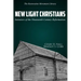 New Light Christians: Initiators of the Nineteenth Century Reformation