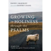 Growing in Holiness Through the Psalms: Insights from Charles Spurgeon's Treasury of David