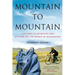 Mountain to Mountain: A Journey of Adventure and Activism for the Women of Afghanistan