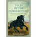 Tales Of The Horse-Bonded: Companion Stories to The Horses Know Trilogy