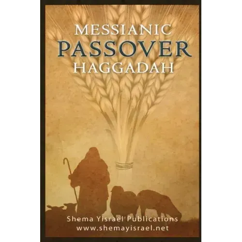 Messianic Passover Haggadah