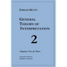 General Theory of Interpretation: Chapters 2 and 3
