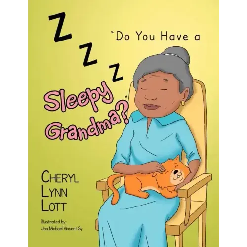 ''Do You Have a Sleepy Grandma?''