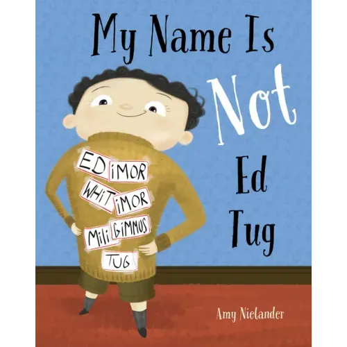 My Name Is Not Ed Tug