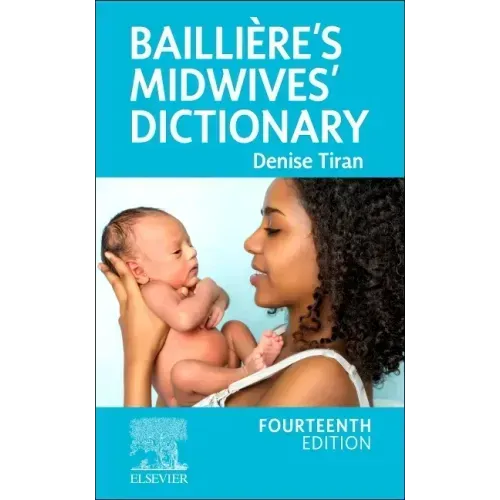 Baillière's Midwives' Dictionary