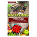 Mini Farming: Learn How to Create An Organic Garden in Your Backyard & Find Out 20 + Useful Tips For Urban Farming: (Mini Farm, Organic Gathering)