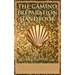 The Camino Preparation Handbook: Get the most out of your Camino by being prepared.