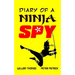 Diary of a Ninja Spy
