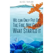 We can Only Put Out The Fire, Not Catch What Started it.