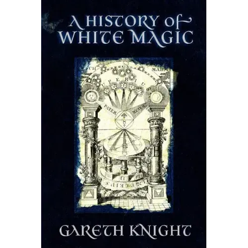 A History of White Magic