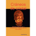 Cráneos de cristal