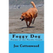 Foggy Dog: Poems of the Pacific Coast