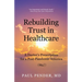 Rebuilding Trust in Healthcare: A Doctor's Prescription for a Post-Pandemic America