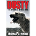 Dusty: The Story of a Wild Dog