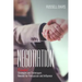 Negotiation: Essential Strategies and Techniques Needed for Persuasion and Influence
