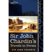 Sir John Chardin's Travels in Persia